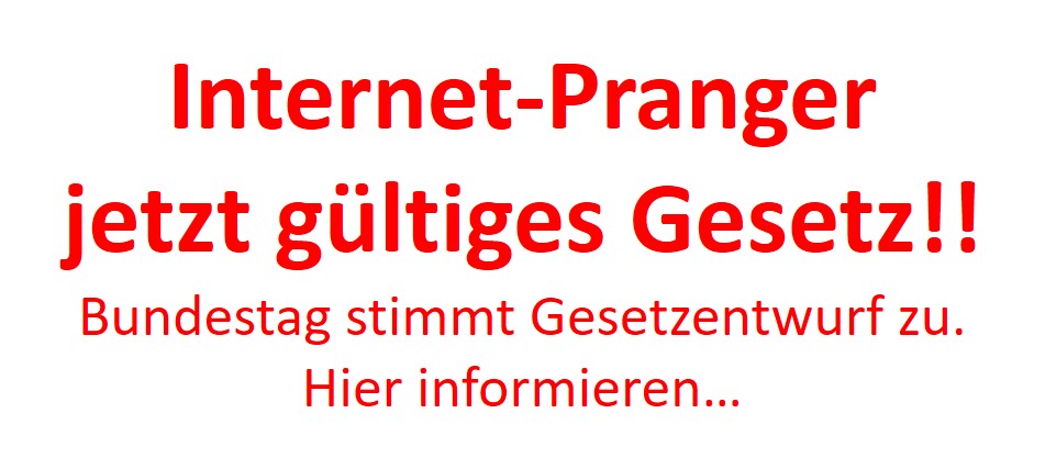 Internet-Pranger seit 14.03.2019 gültiges Gesetz