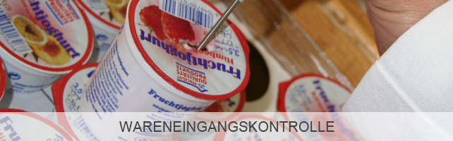 Wareneingangskontrolle von Lebensmitteln